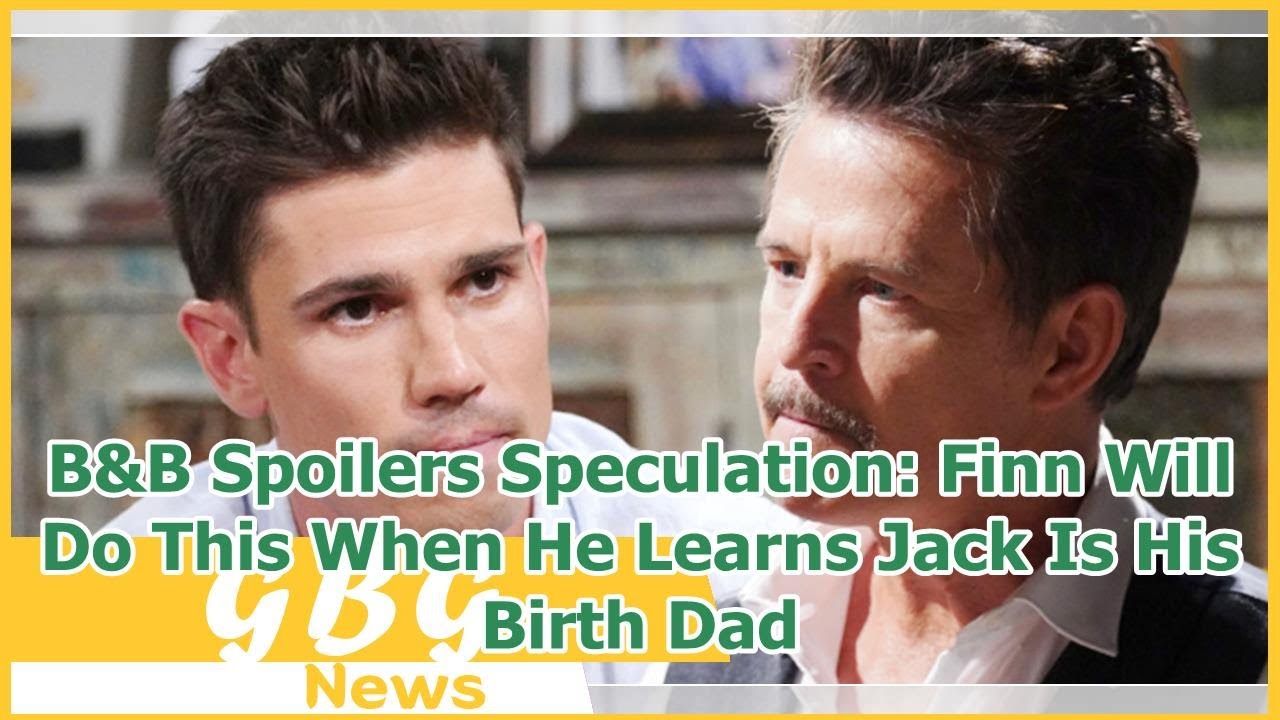 B&B Spoilers Speculation Finn Will Do This When He Learns Jack Is His