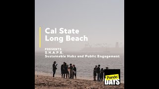 Pando Days 23 Premiere Presentation: California State University, Long Beach 2