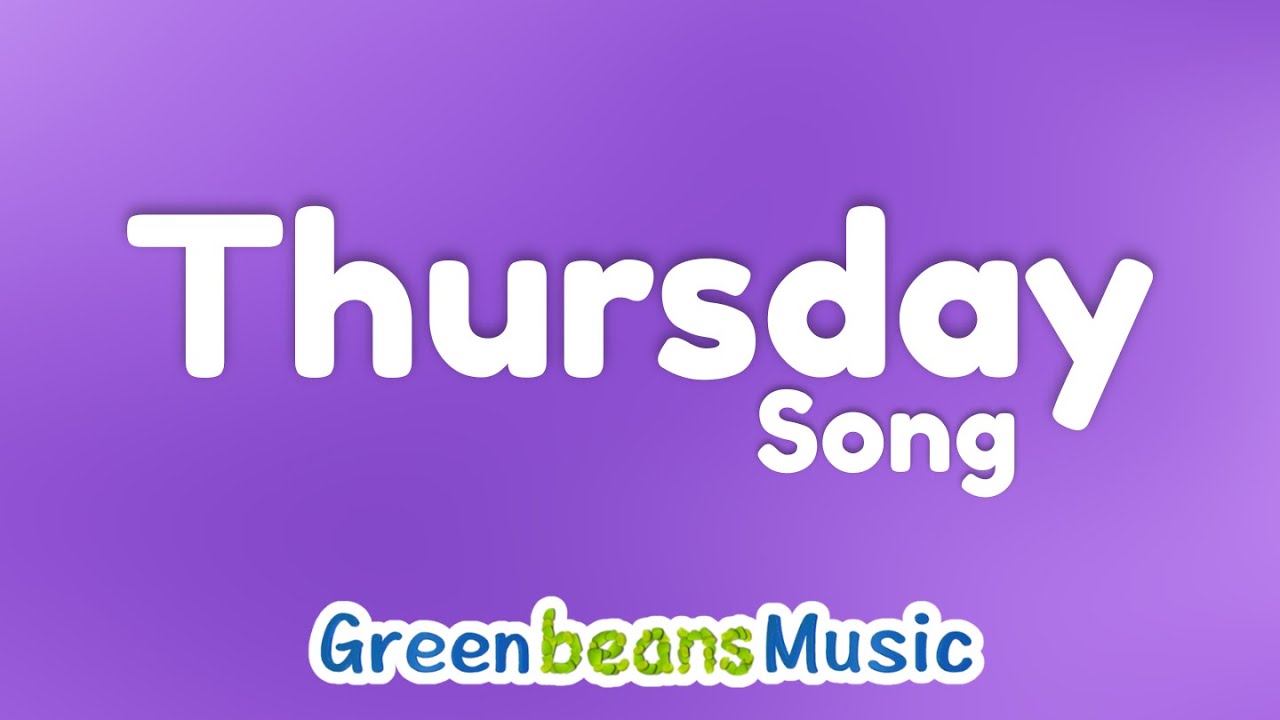 Песенка про четверг для детей | Видео с текстом песни | Дни недели | Green Beans Music