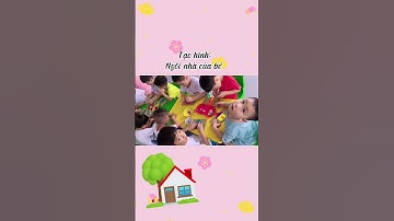 Tạo hình: Ngôi nhà của bé