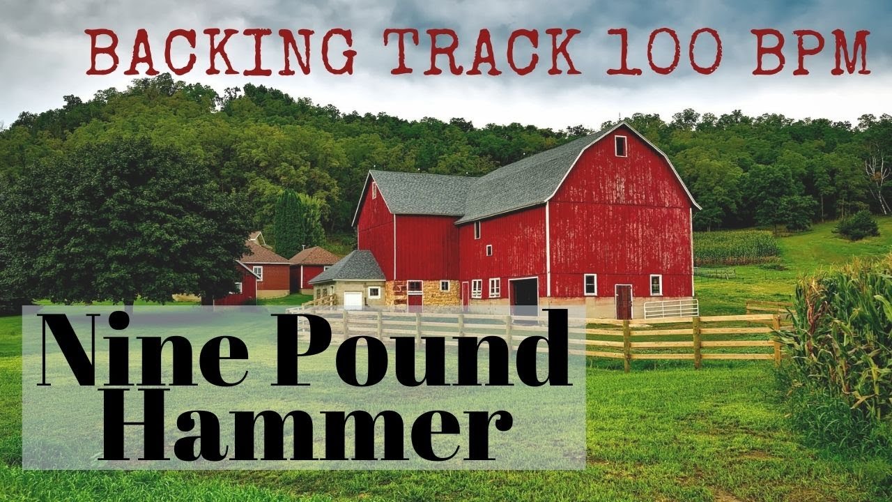 NINE POUND HAMMER - Bluegrass Backing Track 100 BPM - YouTube