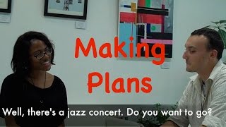 Making Plans