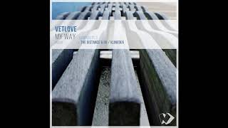 VetLove - My Way (Klinedea Remix)