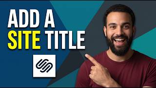 How To Add A Site Title On Squarespace (Step By Step Guide)