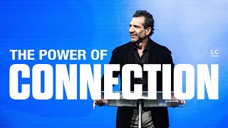 The Power of Connection | 10:30AM