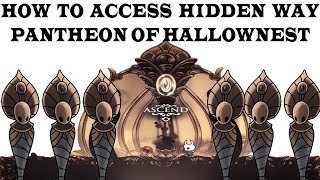 How to access hidden path to Pantheon of hallownest