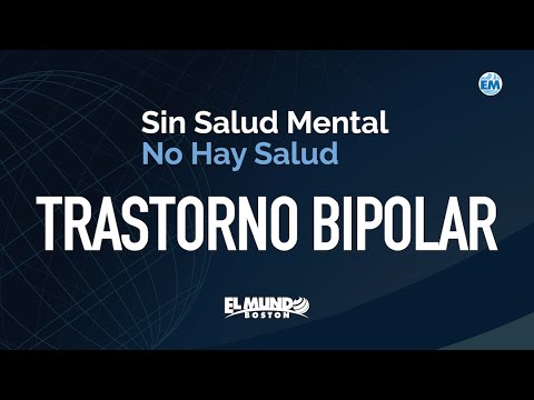 TRASTORNO BIPOLAR - Sin Salud Mental No Hay Salud