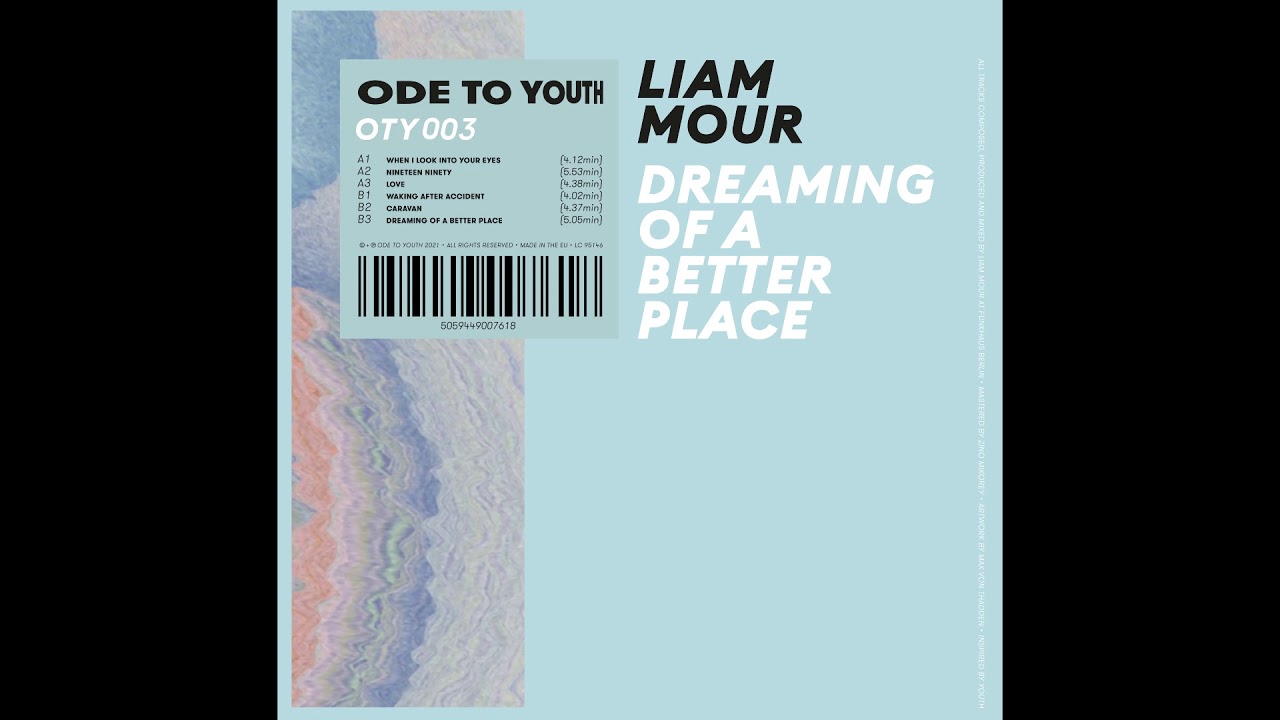 Watch Liam Mour - Dreaming Of A Better Place on YouTube