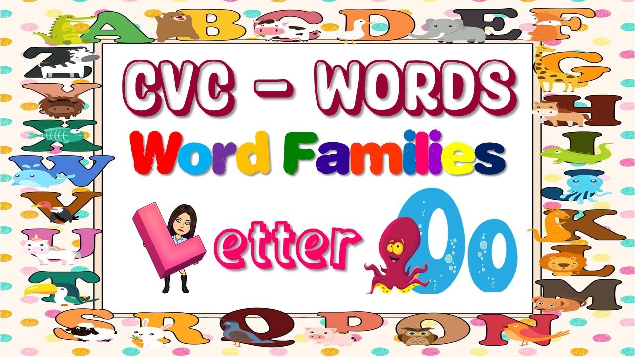 CVCO Words (Part 1) CVC Words Letter Oo Word Families Letter Oo