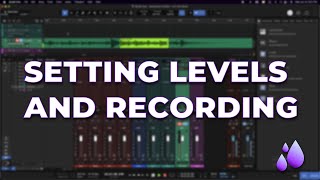 Presonus Studio One Setting Levels And Recording - Lets Get Basic