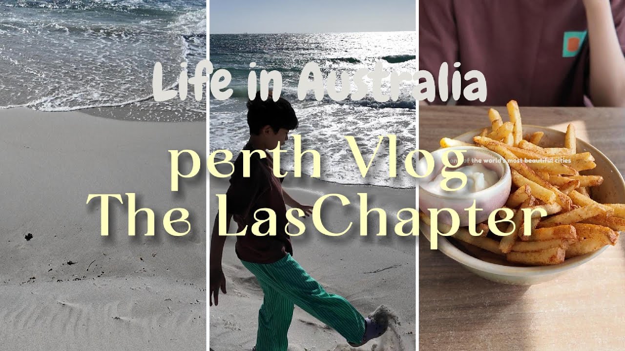 Perth Vlog The Last Chapter /아들과 단둘이 보낸 퍼스에서의 마지막 이야기