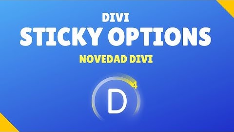 Divi Sticky Options - Novedad Divi