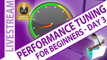 Performance Tuning For Beginners Day 3 (Nick With Indexes)