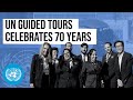 United Nations Guided Tours Celebrates 70 Years | United Nations