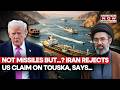 Iran Drops Bombshell: 'Not Missiles But...', Accuses US Of Seizing Medical Supply-Laden Tanker