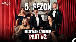 5. Sezon En Sevilen Sahneler Part 2 - Yasak Elma