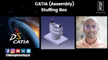 CATIA V5 | Stuffing Box | Assembly | Catia Tutorial | Mechanical Engineering | BK Engineering