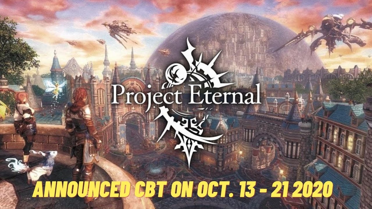 Eternal ( Project Eternal ) by Asobimo CBT Announced on Oct. 13 - 21 2020
