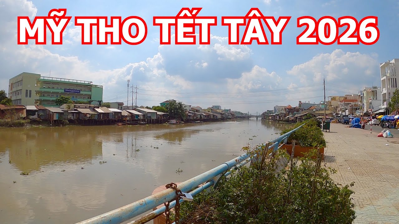 MỸ THO TẾT TÂY | TIỀN GIANG 01-01-2026