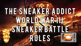 Rules to WWIII Sneaker Battle Royale Hosted by Dj Delz #sneakers