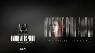 Video thumbnail of "Histoire d'un amour - Genevieve Leclerc"