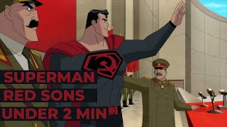 Superman: Red Son - UNDER 2 MINUTES