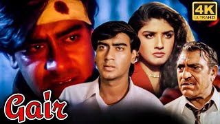 GAIR (1999) गैर | Full Movie | Ajay Devgn, Raveena Tandon, Amrish Puri | Blockbuster Action Movie