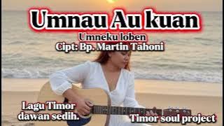 [UMNAU AU KUAN]COVER TIMOR SOUL PROJECT]