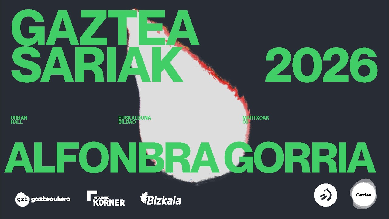 ZUZENEAN 🔴 GAZTEA SARIAK 2026 🔴 Alfonbra gorria #2026.03.05