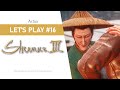 Shenmue III | Le kung-fu de Ryo présente des lacunes, il doit progresser | Let's Play #16