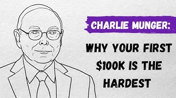 Charlie Munger: Why Your First $100k Is The Hardest (And What Changes After)