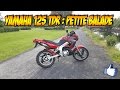 Yamaha 125 TDR : Petite balade