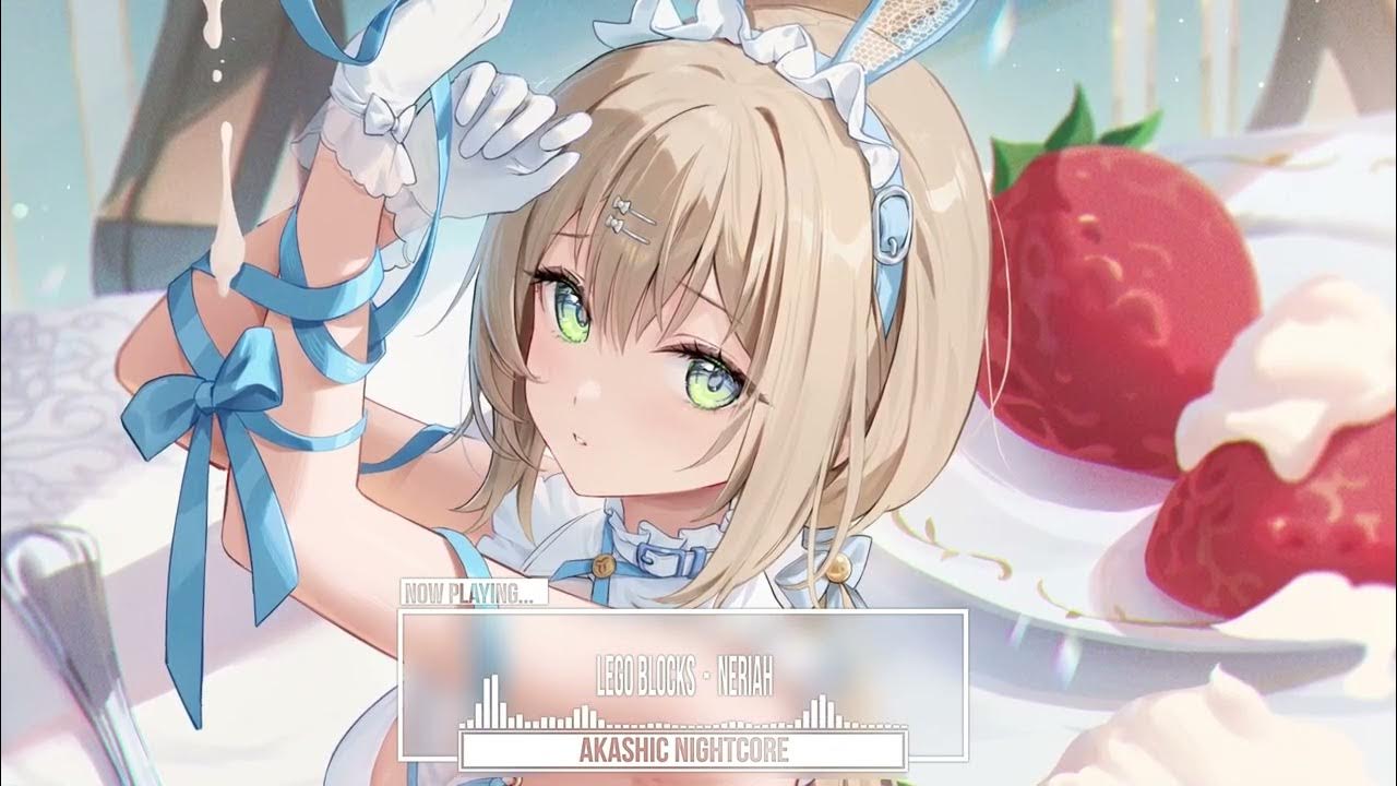 [ Nightcore ] Lego Blocks NERIAH YouTube