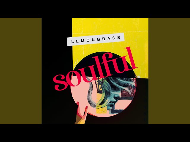 Lemongrass - Killing Me Softly