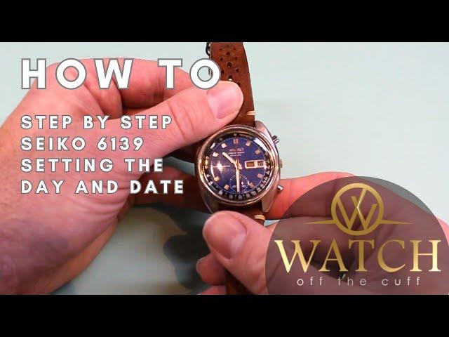 How to set the Day and Date on a Seiko 6139 Chronograph - YouTube