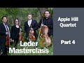 Leder Masterclass w/ Apple Hill Quartet Part 4 | Chamber Academy | Palo Alto Chamber Orchestra