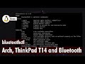 Connect Bluetooth mouse on ThinkPad T14 running Arch Linux