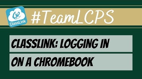 ClassLink: Logging in on a Chromebook