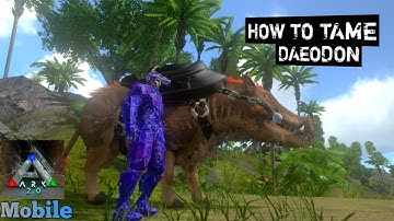 How To Tame Daeodon ,Ark Mobile[S1:E18]...