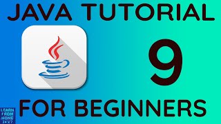 Java Iteration / Looping Statement | Java Tutorial 9 for Beginners |  Learn from Home 24*7