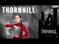 Thornhill | La Retahíla