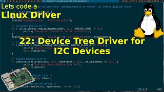 Let's code a Linux Driver -  22: Device Tree driver for an I2C Device