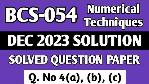 P6 - Q. 4(a), (b), (c) | BCS 054 Dec 2023 Solution | BCS 054 Solved Question Paper | Bcs 054 Study