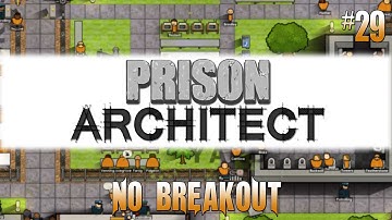 Prison Architect #29 New Shop And New Mail Room