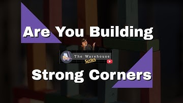 Are You Building Strong Corners ?