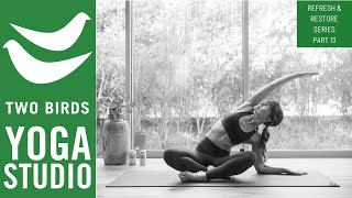 35 Minute Vinyasa Yoga - Refresh & Restore Series (Part 13)