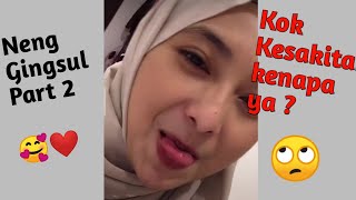 Neng Gingsul Part 2 | Malem2 kok mendesah ? kenapa ?