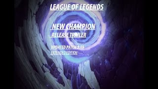 League of Legends: NEW CHAMPION REVEAL TRAILER *UPDATED*