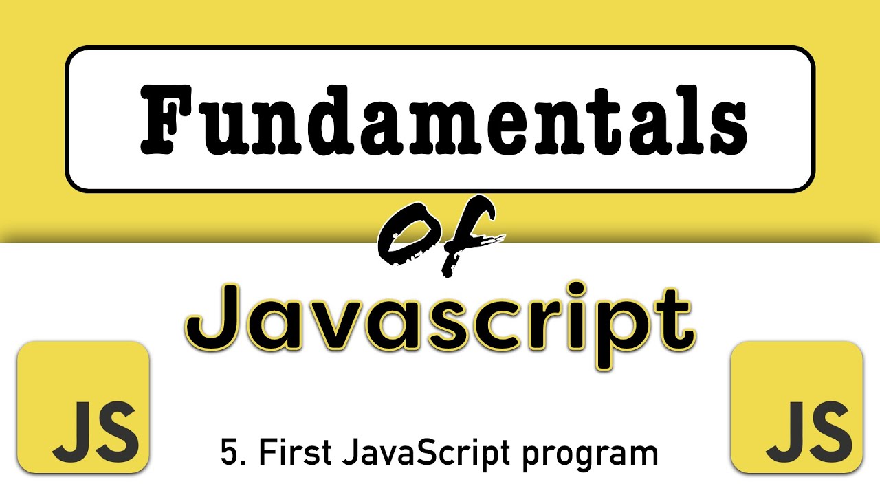 #5 - Fundamentals of Javascript - Learn JavaScript - Full Course for ...