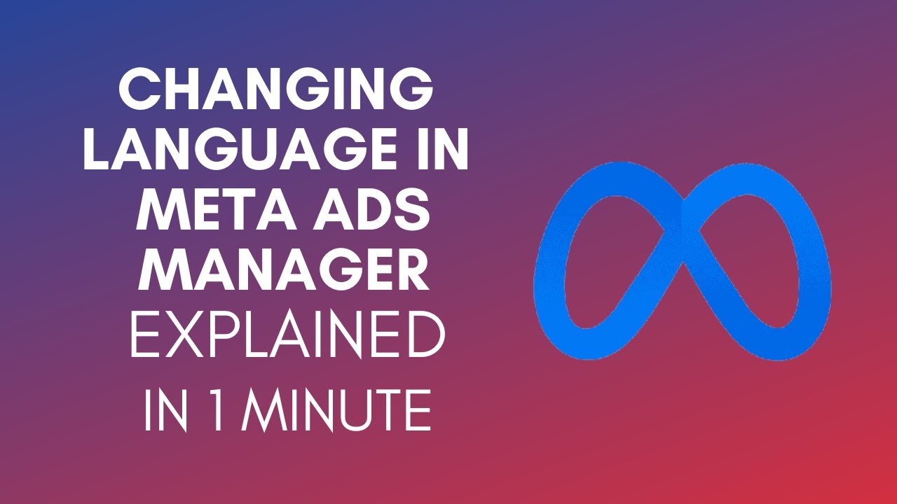 How To Change Language In Meta Ads Manager (2025) - YouTube